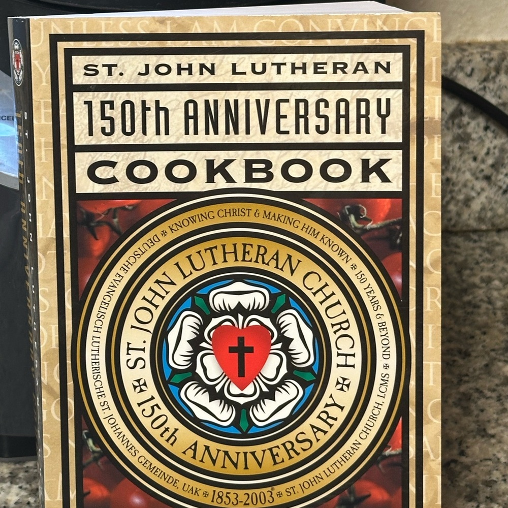St. John Lutheran 150th Anniversary Cookbook